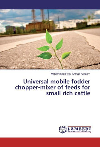 Universal mobile fodder chopper-mixer of feeds for small rich cattle