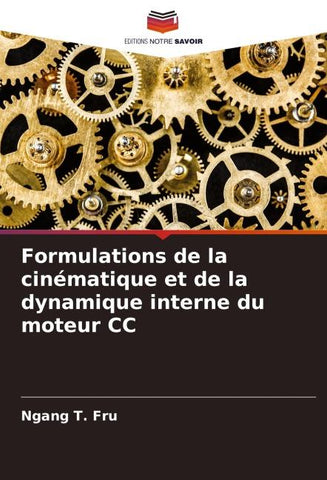 Formulations de la cinématique et de la dynamique interne du moteur CC