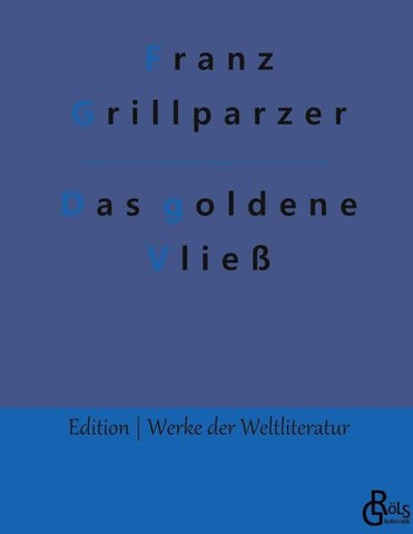 Das goldene Vließ