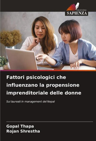 Fattori psicologici che influenzano la propensione imprenditoriale delle donne