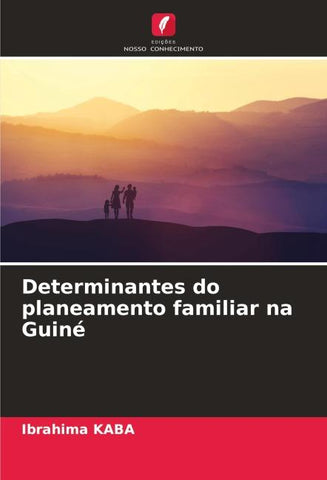 Determinantes do planeamento familiar na Guiné