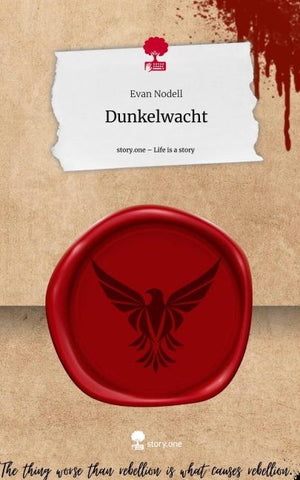 Dunkelwacht. Life is a Story - story.one
