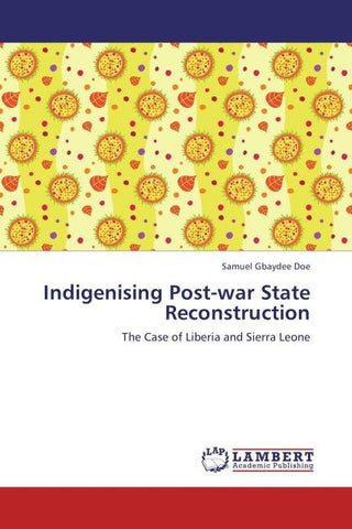 Indigenising Post-war State Reconstruction
