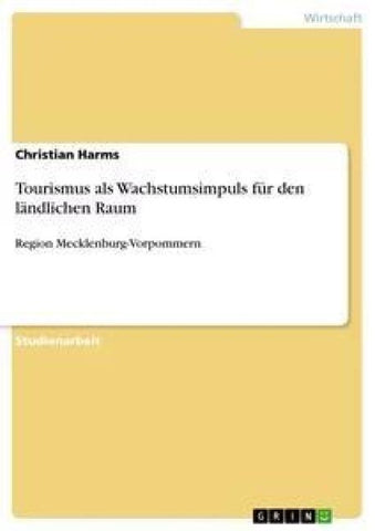 Tourismus als Wachstumsimpuls für den ländlichen Raum