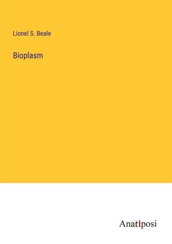 Bioplasm