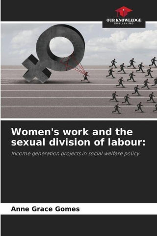 Women's work and the sexual division of labour: