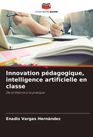 Innovation pédagogique, intelligence artificielle en classe