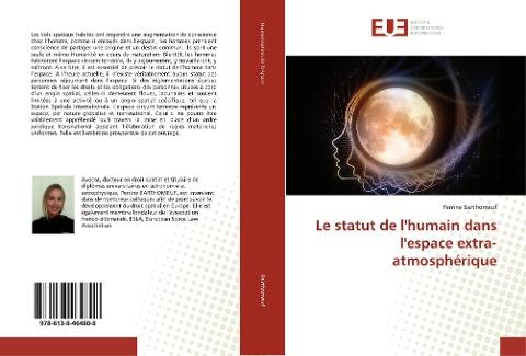 Le statut de l'humain dans l'espace extra-atmosphérique