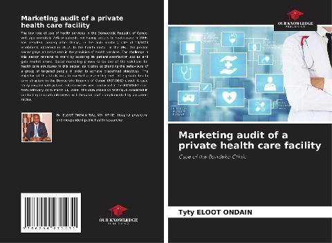 Marketing audit of a private health care facility