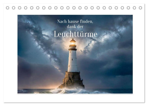 Nach Hause finden, die Leuchttürme (Tischkalender 2026 DIN A5 quer), CALVENDO Monatskalender
