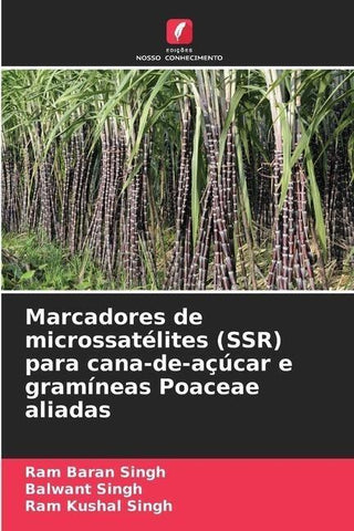 Marcadores de microssatélites (SSR) para cana-de-açúcar e gramíneas Poaceae aliadas