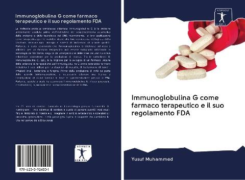 Immunoglobulina G come farmaco terapeutico e il suo regolamento FDA