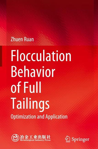 Flocculation Behavior of Full Tailings