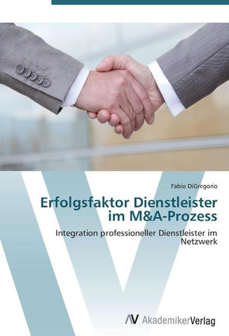 Erfolgsfaktor Dienstleister im M&A-Prozess