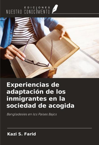 Experiencias de adaptación de los inmigrantes en la sociedad de acogida