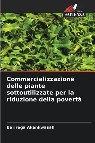 Commercializzazione delle piante sottoutilizzate per la riduzione della povertà