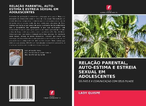RELAÇÃO PARENTAL, AUTO-ESTIMA E ESTREIA SEXUAL EM ADOLESCENTES