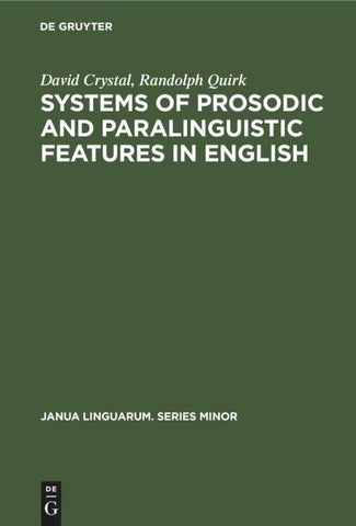 Systems of Prosodic and Paralinguistic Features in English