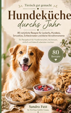 Hundeküche durchs Jahr