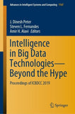 Intelligence in Big Data Technologies—Beyond the Hype