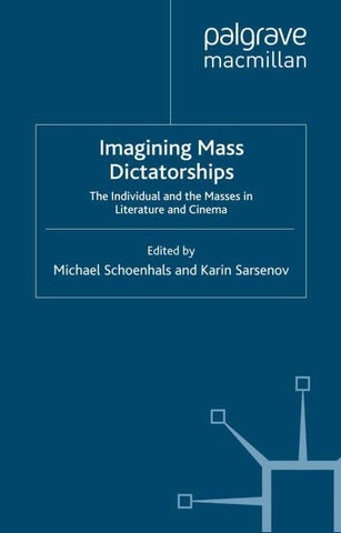 Imagining Mass Dictatorships
