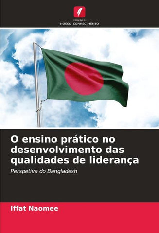 O ensino prático no desenvolvimento das qualidades de liderança