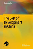 The Cost of Development in China