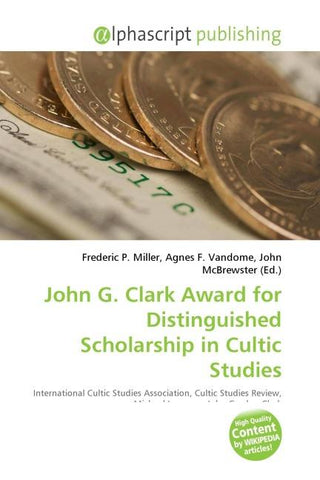 John G. Clark Award for Distinguished Scholarship in Cultic Studies