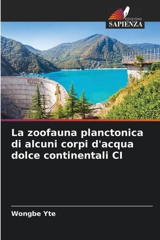 La zoofauna planctonica di alcuni corpi d'acqua dolce continentali CI