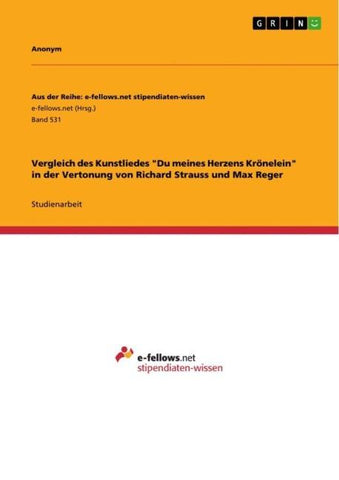 Vergleich des Kunstliedes "Du meines Herzens Krönelein" in der Vertonung von Richard Strauss und Max Reger