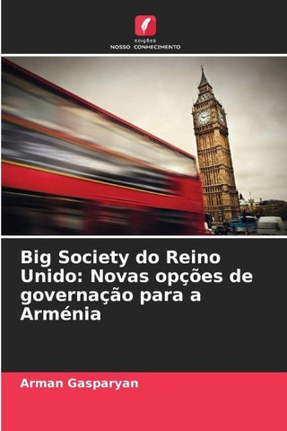 Big Society do Reino Unido: Novas opções de governação para a Arménia
