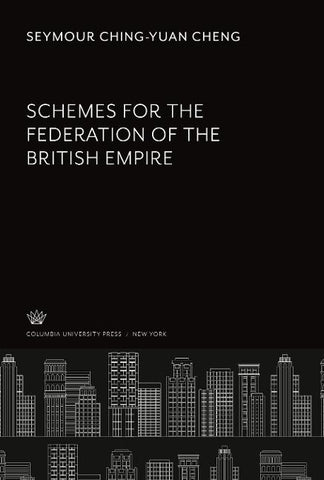 Schemes for the Federation of the British Empire
