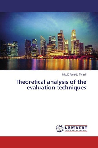 Theoretical analysis of the evaluation techniques