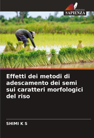 Effetti dei metodi di adescamento dei semi sui caratteri morfologici del riso