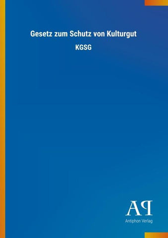 Gesetz zum Schutz von Kulturgut