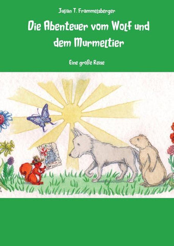 Die Abenteuer vom Wolf und dem Murmeltier