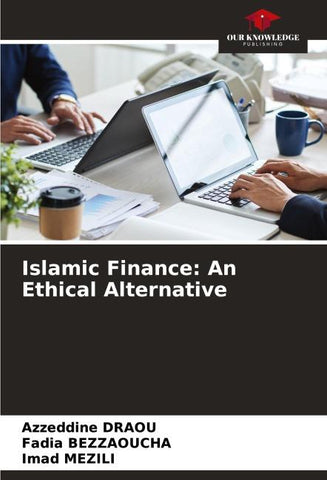 Islamic Finance: An Ethical Alternative