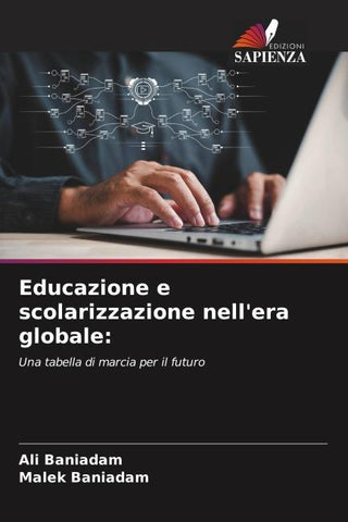 Educazione e scolarizzazione nell'era globale: