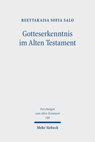 Gotteserkenntnis im Alten Testament