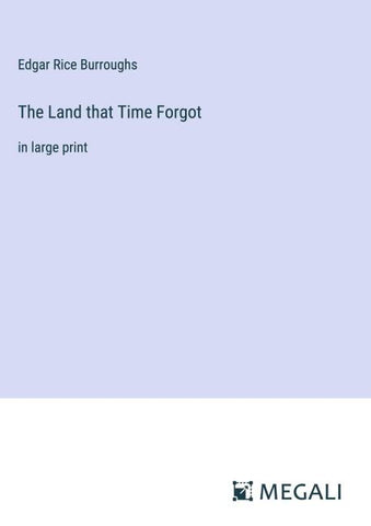 The Land that Time Forgot