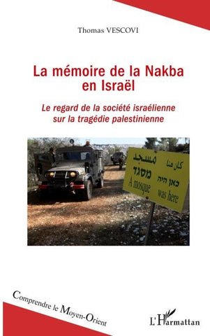La mémoire de la Nakba en Israël