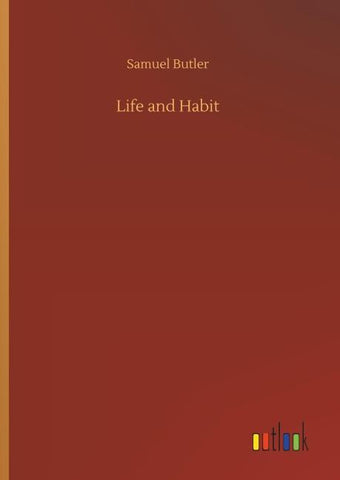 Life and Habit