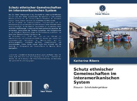 Schutz ethnischer Gemeinschaften im interamerikanischen System