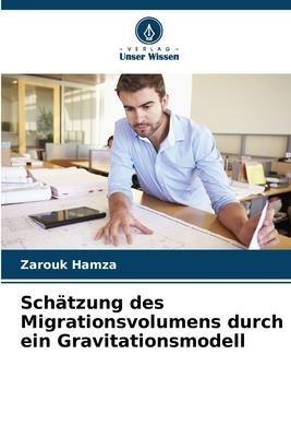 Schätzung des Migrationsvolumens durch ein Gravitationsmodell