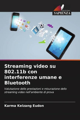 Streaming video su 802.11b con interferenze umane e Bluetooth