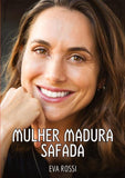 Mulher Madura Safada