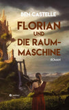 Florian und die Raummaschine