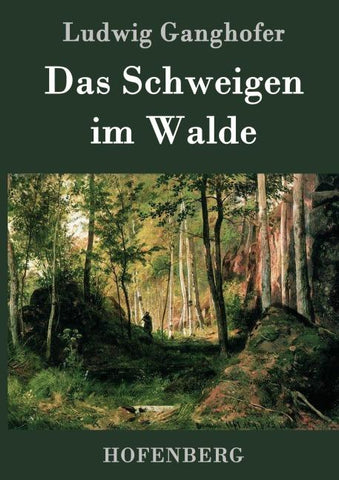 Das Schweigen im Walde
