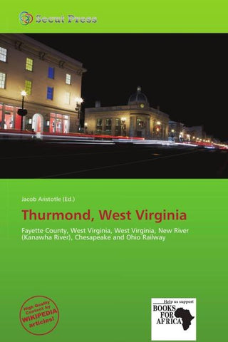 Thurmond, West Virginia