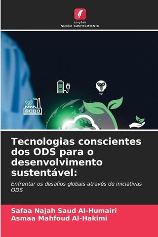 Tecnologias conscientes dos ODS para o desenvolvimento sustentável: